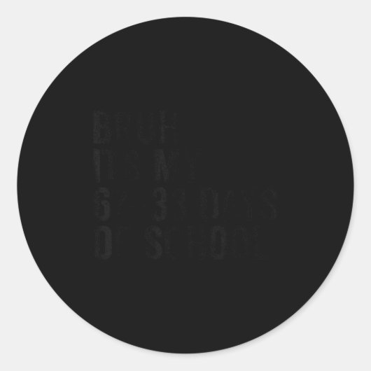 Funny School Countdown Student Teacher Clroom Humo Ronde Sticker (Voorkant)