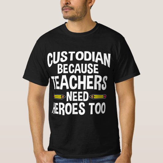 Funny School Custodian For Men Women Janitor Quote T-shirt (Voorkant)