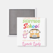 Funny School Lunch Lady Gift Magneet (Voorkant / Achterkant)