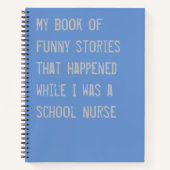 Funny School Neurse Stories Blue Notitieboek (Voorkant)