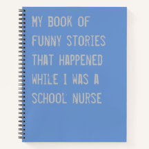 Funny School Neurse Stories Blue