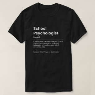 Funny School Psycholoog T-shirt