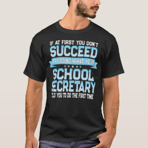 Funny School Secretary Gezegde T-shirt