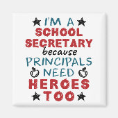 Funny School Secretary Heroes Appreciation Magneet (Voorkant)