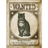 Funny  Schrodinger's kat Gezocht Poster T-shirt