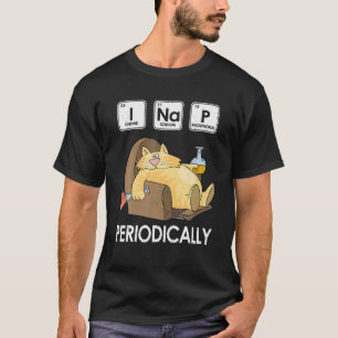 Funny Science Cat Pun I Nap Periodical Cat Lover T-shirt