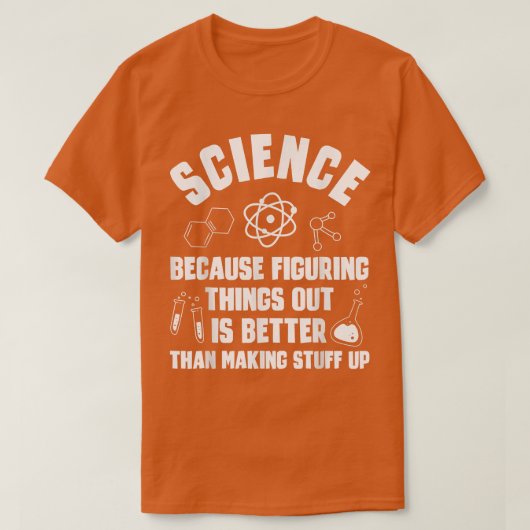 Funny Science Cool Science Teacher Students Scienc T-shirt (Design voorkant)