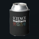 Funny Science Matters Geek en Nerd Scientist Blikjeskoeler<br><div class="desc">Wetenschapszaken. Inspirerend wetenschappelijke ontwerpen voor degenen die geloven in wetenschappelijk bewijs, laboratoriumexperiment en onderzoek. Koel motivatie koopwaar voor docenten, wetenschappers en studenten wetenschappen. Perfect voor wetenschapsgeek, nerd, middelbare schoolleraar en student die van biologie, natuurkunde en scheikunde houdt. Geweldig kerstcadeau en verjaardagscadeau voor zoon, dochter, vriendin van de universiteit, broer of...</div>