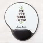 Funny Science-studentenschool, gepersonaliseerd ca Gel Muismat<br><div class="desc">Dit grappige "Eat Sleep Science Repeat"-ontwerp is perfect voor studenten van alle graden! Kan worden gepersonaliseerd met de naam van uw kind. Ideaal voor Terug naar schoolcadeau,  cadeau van de verjaardag van het Kind en andere feestdagen cadeaus.</div>