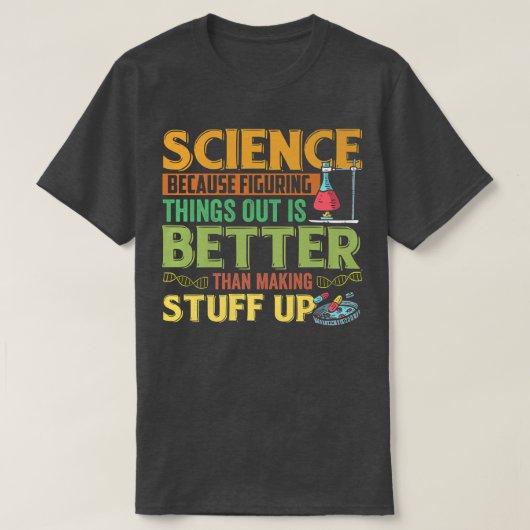 Funny Science Success Chemistry Motivation Nerd Ge T-shirt (Design voorkant)