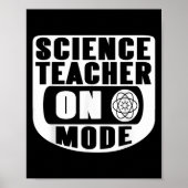 Funny Science Teacher On Mode Activated With Atom  Poster (Voorkant)