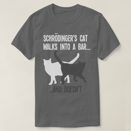 Funny Scientist Gift Schroedingers Cat Quantum Phy T-shirt (Design voorkant)