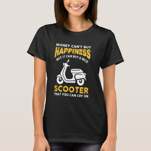 Funny Scooter Joke Gezegde voor motorscooter T-shirt (Voorkant)