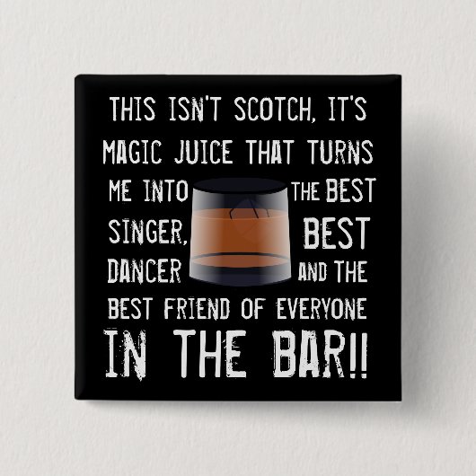 Funny Scotch Drinkers Slogan Vierkante Button 5,1 Cm (Voorkant)