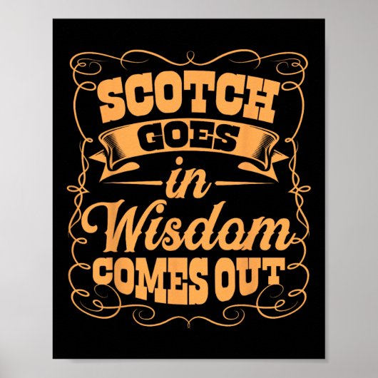 Funny Scotch Whiskey Lover Gift Bourbon Whisky Dri Poster (Voorkant)