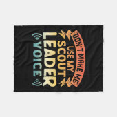 Funny Scout Quote - Don't Make Me Use My Scout Lea Fleece Deken (Voorkant (Horizontaal))