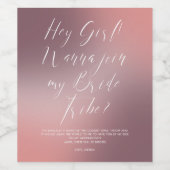 Funny Script Roze Ombré Bride Tribe Bridesmaid Wijn Etiket (Enkel label)