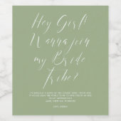 Funny Script Sage Script Bride Tribe Bridesmaid Wijn Etiket (Enkel label)