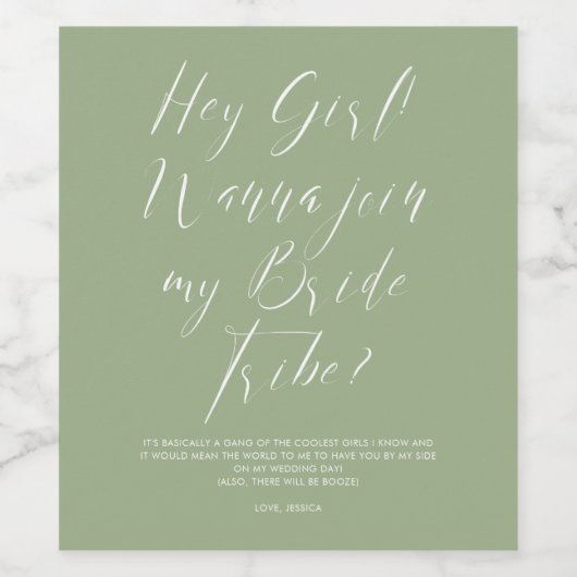 Funny Script Sage Script Bride Tribe Bridesmaid Wijn Etiket (Enkel label)