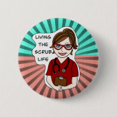 Funny Scrubs Pun | Verpleegkundigen Ronde Button 5,7 Cm (Voorkant)