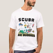 Funny SCUBA Dive Buddy T-shirt (Voorkant)