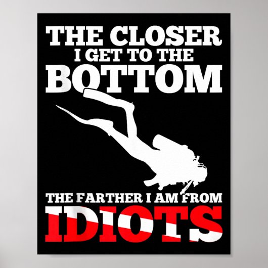 Funny Scuba Diving Flag Dive Quote Scuba Diver Gif Poster (Voorkant)