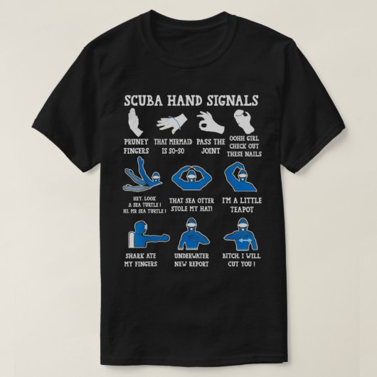 Funny Scuba Hand Signals Scuba Diving Dive T-shirt (Design voorkant)