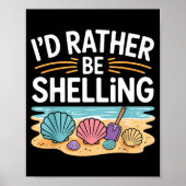 Funny Seashell Design For Men Women Sea Shell Seas Poster (Voorkant)