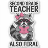 Funny Second Grade Teacher Cute Feral Animal Sticker (Voorkant)