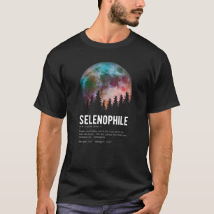 Funny Selenophile Definition Cool Full Moon Illust T-shirt