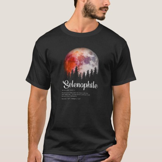 Funny Selenophile Definition Cool Full Moon Illust T-shirt (Voorkant)