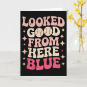 Funny Sell Mom Quote Looked Good From Here Blue So Kaart (Gele Bloem)