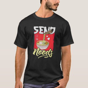 Funny Send Noods Ramen T-shirt Japanse noedels Pho