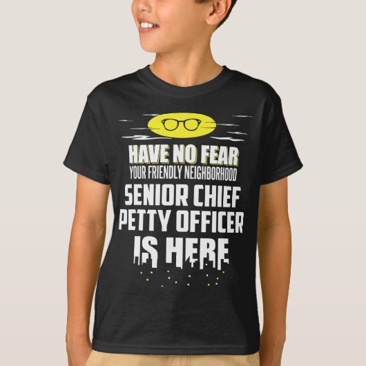 Funny Senior Chief Petty Officer heeft geen angst T-shirt (Voorkant)