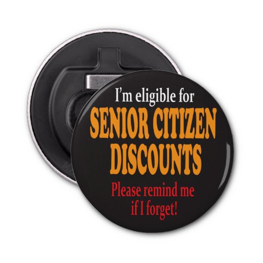 Funny Senior Citizen Discount Design Button Flesopener (Voorkant)