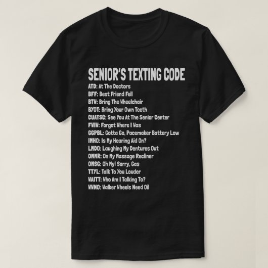 Funny Senior Citizen's Teting Code Cadeautje T-shirt (Design voorkant)