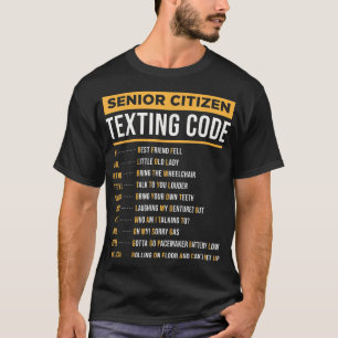 Funny Senior Citizens Teting Code Gift for Grandpa T-shirt