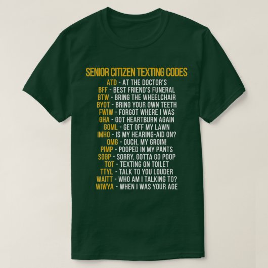 Funny Senior Citizen's Texting Code Gift for Gran T-shirt (Design voorkant)