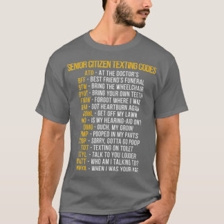 Funny Senior Citizen's Texting Code Gift for Gran T-shirt