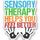 Funny Sensory Therapist Occupational Therapist Sticker (Voorkant)