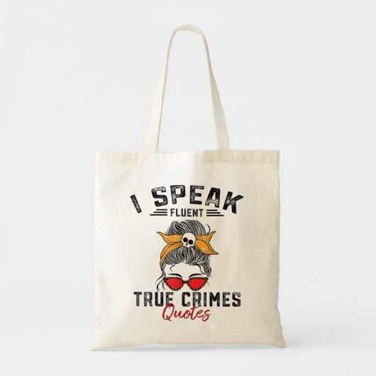 Funny Serial Killer True Crime Junkie Murder Myste Tote Bag (Voorkant)