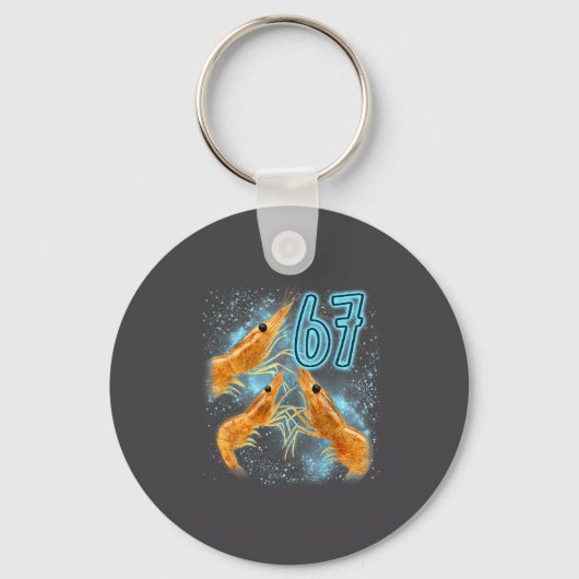 Funny Seven Six Sarcastic Lover Shrimp 67 Seafood Sleutelhanger (Voorkant)
