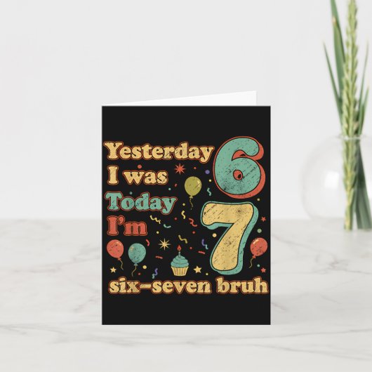 Funny Seven Year Old Birthday Six Seven Bruh Meme  Kaart (Voorkant)