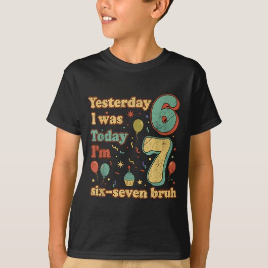 Funny Seven Year Old Birthday Six Seven Bruh Meme  T-shirt (Voorkant)