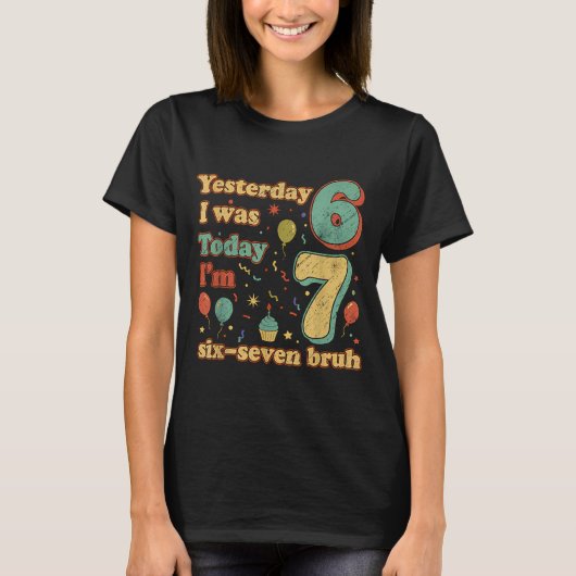 Funny Seven Year Old Birthday Six Seven Bruh Meme  T-shirt (Voorkant)