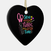 Funny Sewing - Zaai veel stof Keramisch Ornament (Rechts)