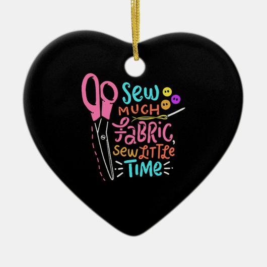 Funny Sewing - Zaai veel stof Keramisch Ornament (Voorkant)