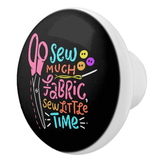 Funny Sewing - Zaai veel stof Keramische Knop (Rechts)