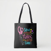 Funny Sewing - Zaai veel stof Tote Bag (Voorkant)