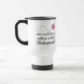 Funny Shakespeare Quote Gift Reisbeker (Links)
